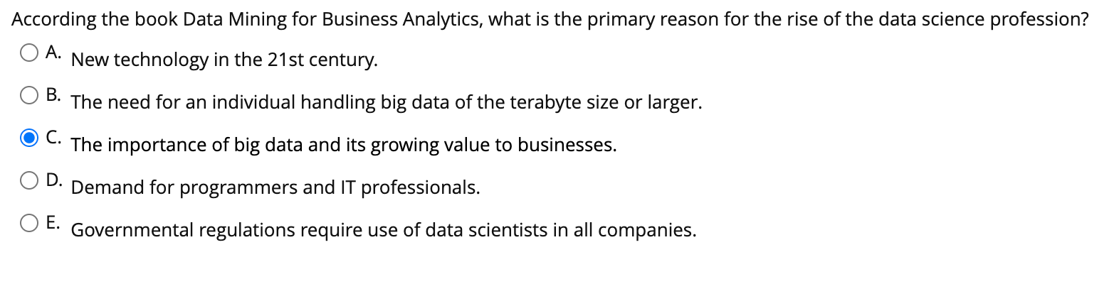 According the book Data Mining for Business