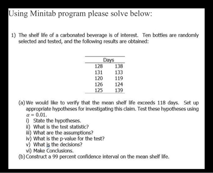 please help to solve using Minitab: Using Minitab