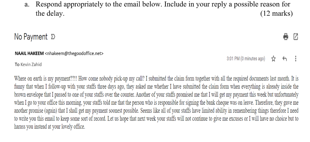 a. Respond appropriately to the email below.