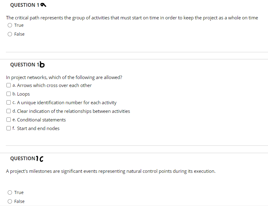 QUESTION 1a The critical path represents the