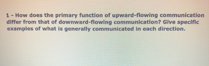 how does the primary fuction of upward flowing