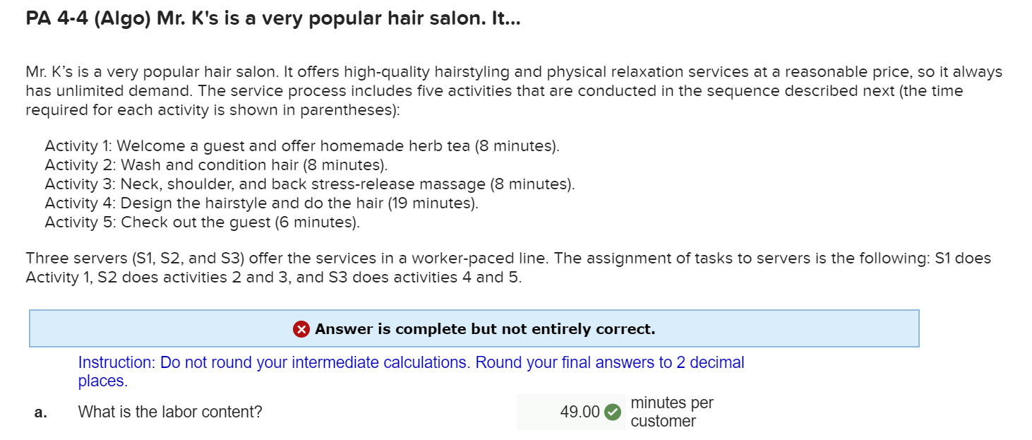 PA 4-4 (Algo) Mr. K's is a very popular hair