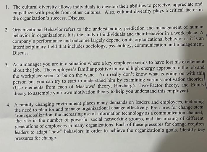 1. The cultural diversity allows individuals to