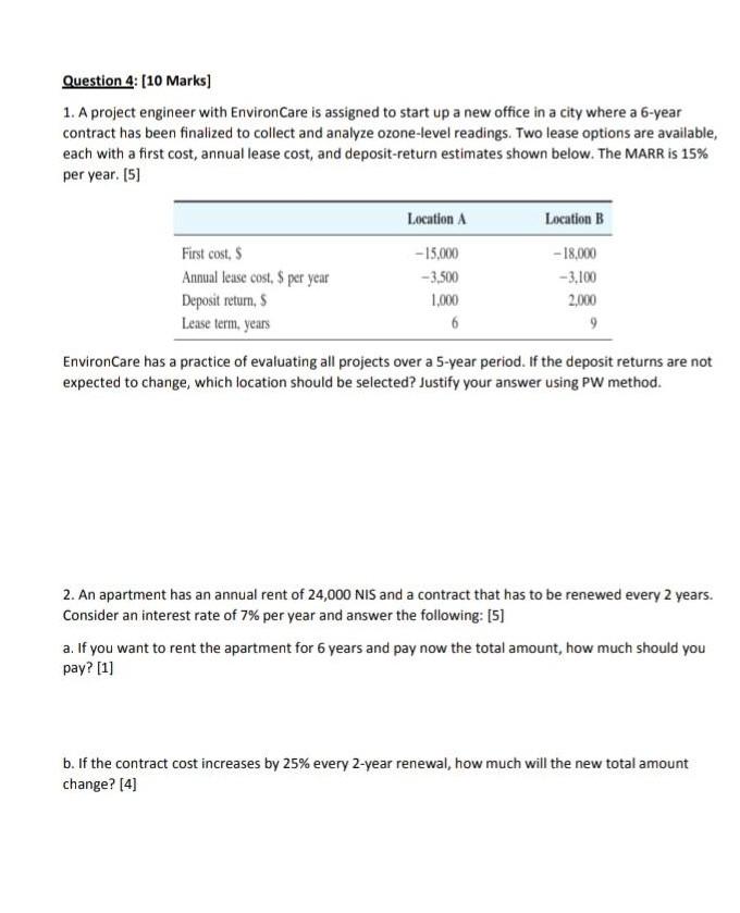 please harry up i have exam now. Question 4: (10