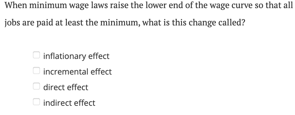 When minimum wage laws raise the lower end of the