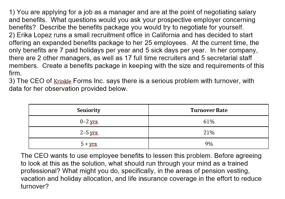 1) You are applying for a job as a manager and