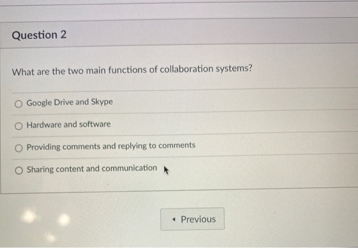 Question 2 What are the two main functions of