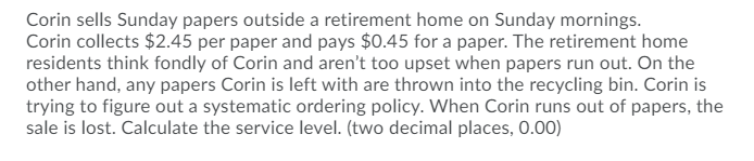 Corin sells Sunday papers outside a retirement