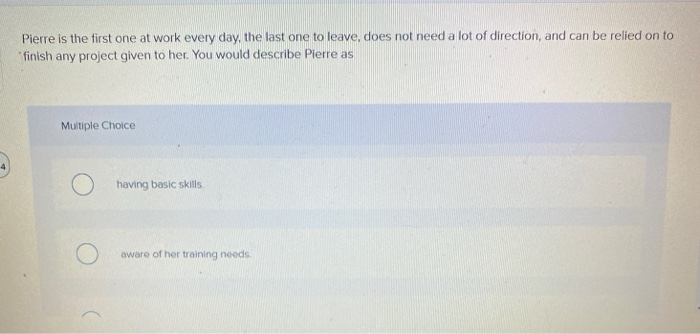 Pierre is the first one at work every day, the