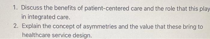 1. Discuss the benefits of patient-centered care