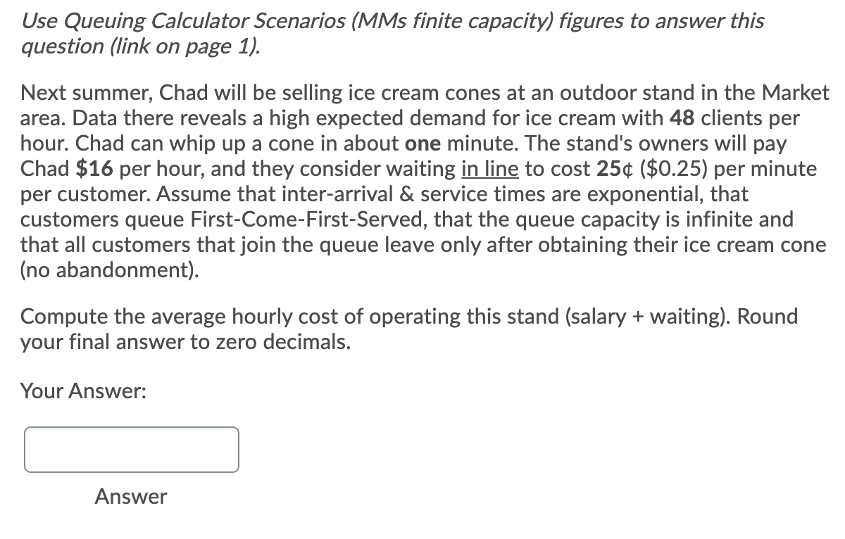 Use Queuing Calculator Scenarios (MMs finite