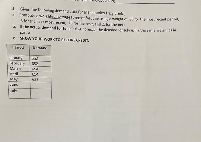 4. Given the following demand data for Mahmoudco