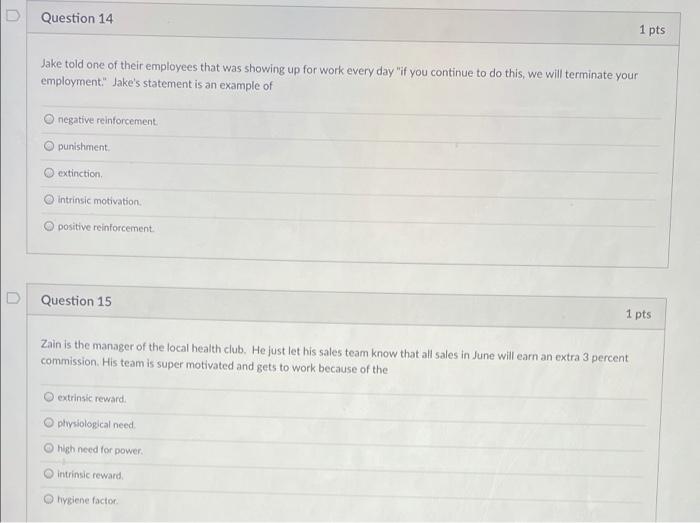 D Question 14 1 pts Jake told one of their