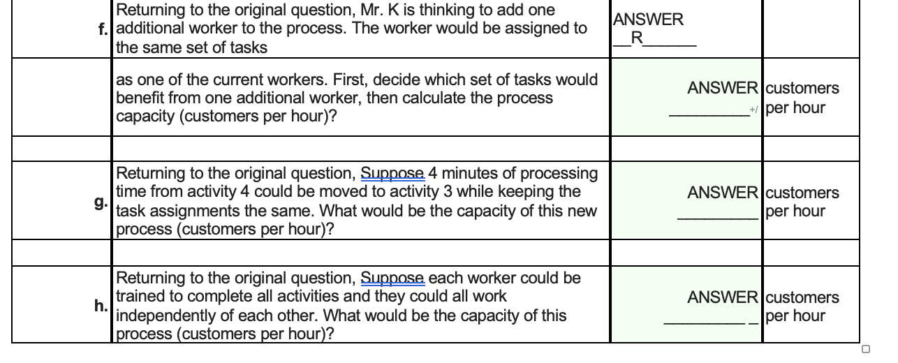 I only need help with problem F,G,H Mr. K's is a