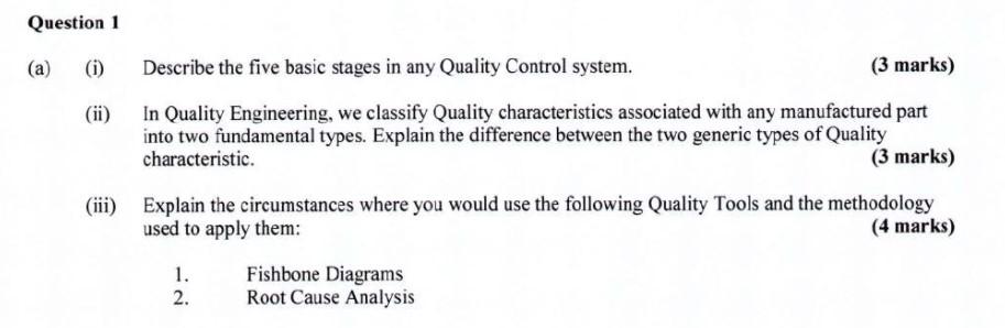 Describe 5 Basic stages in any quality control