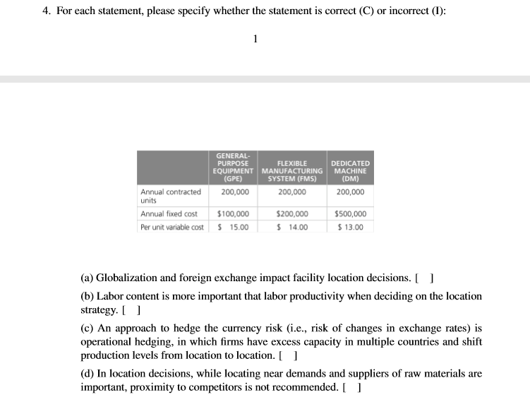 4. For each statement, please specify whether the