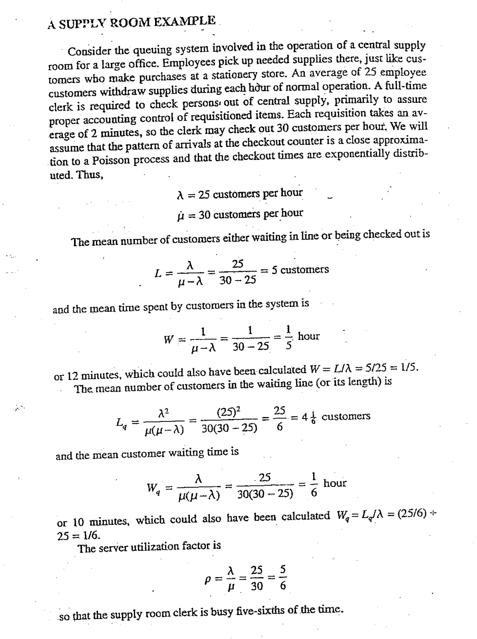 Refer to the supply room example in the chapter