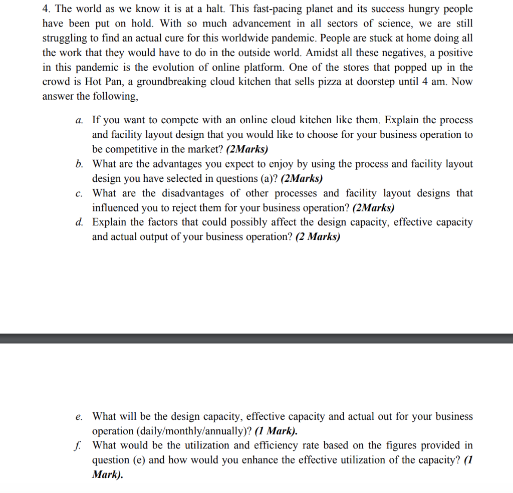 4. The world as we know it is at a halt. This