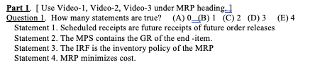 Part 1. Use Video-1, Video-2, Video-3 under MRP