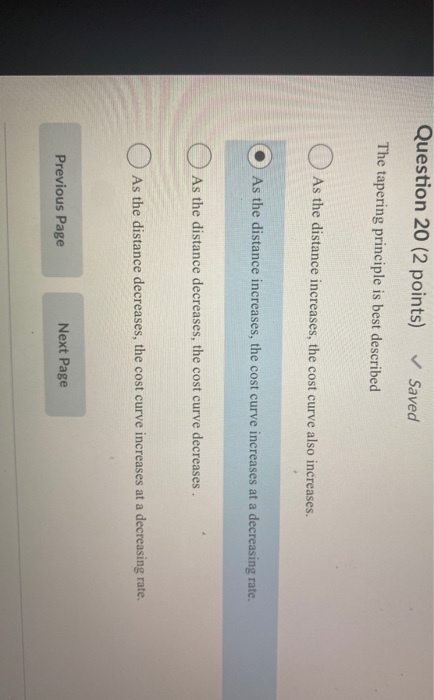 Question 20 (2 points) Saved The tapering