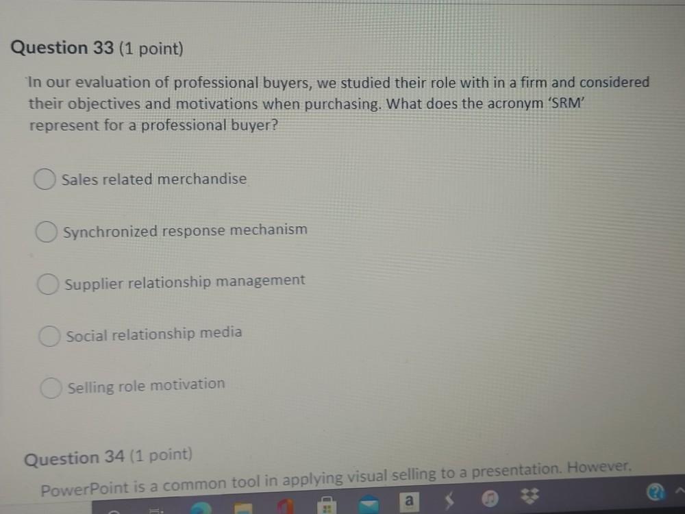 Question 31 (1 point) In preparing for your
