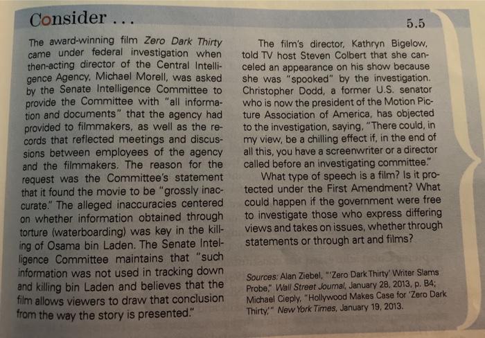 Consider ... The award-winning film Zero Dark