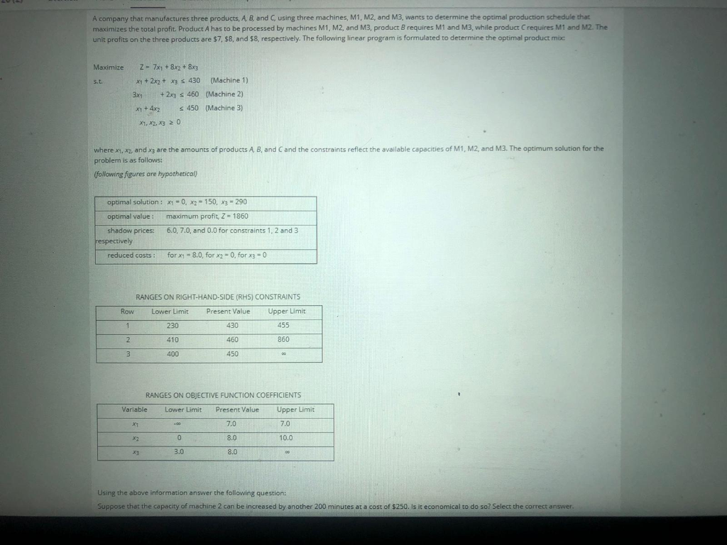 A company that manufactures three products, A, B