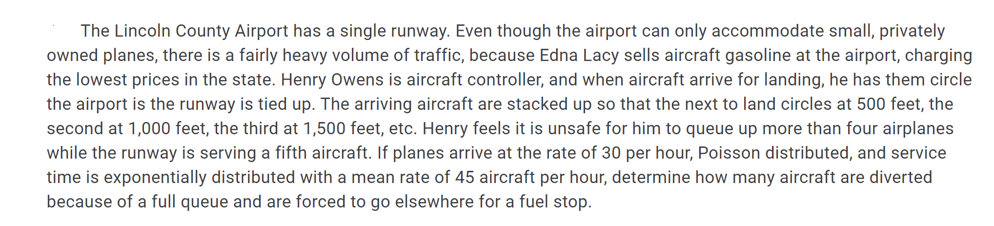 The Lincoln County Airport has a single runway.