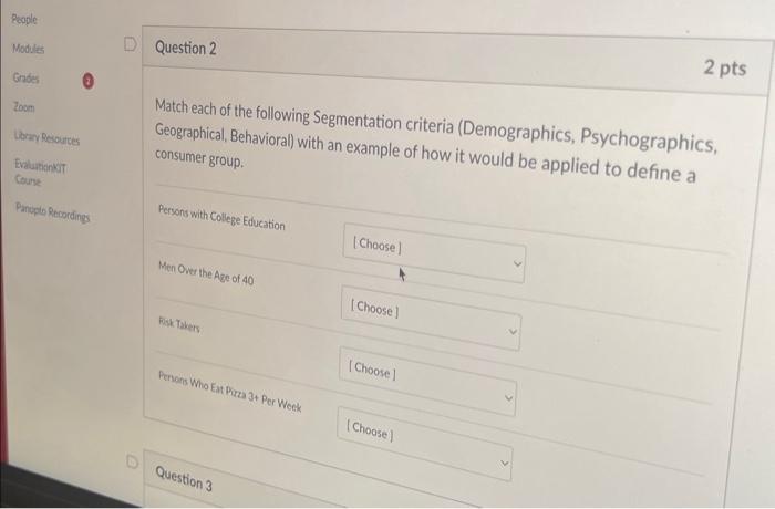 Match each of the following Segmentation criteria