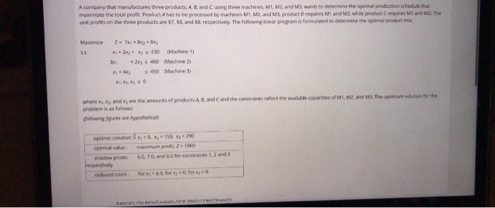 A company that manufactures three products, AB