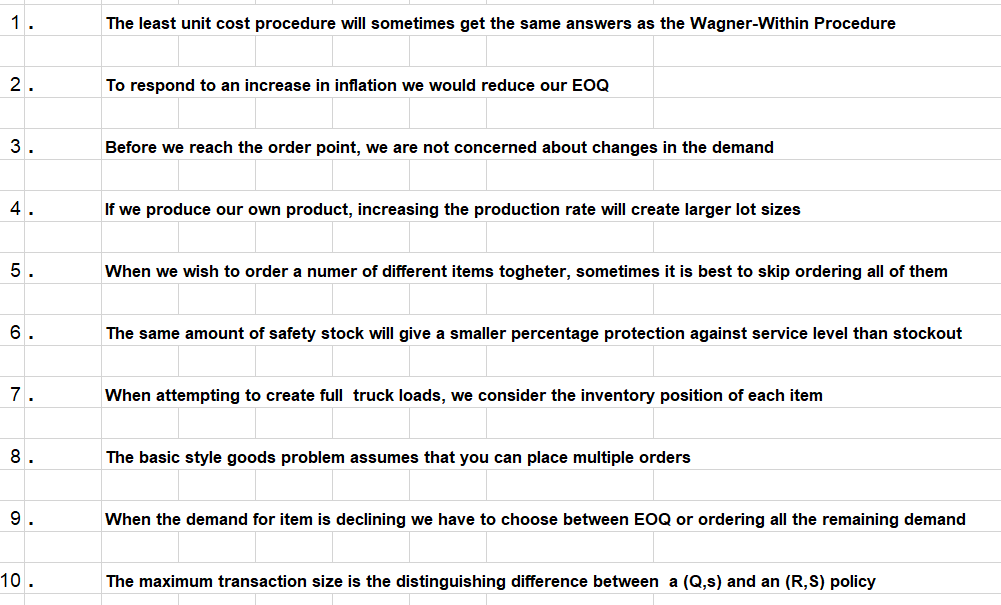 True or False 1. The least unit cost procedure