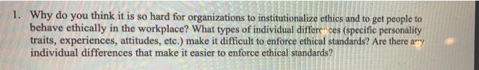 1. Why do you think it is so hard for