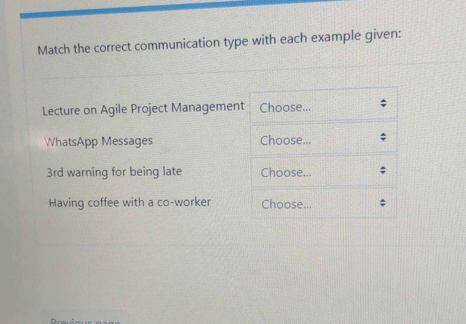 Match the correct communication type with each