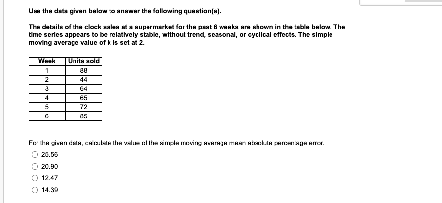 Use the data given below to answer the following
