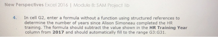 New Perspectives Excel 2016 | Module 8: SAM