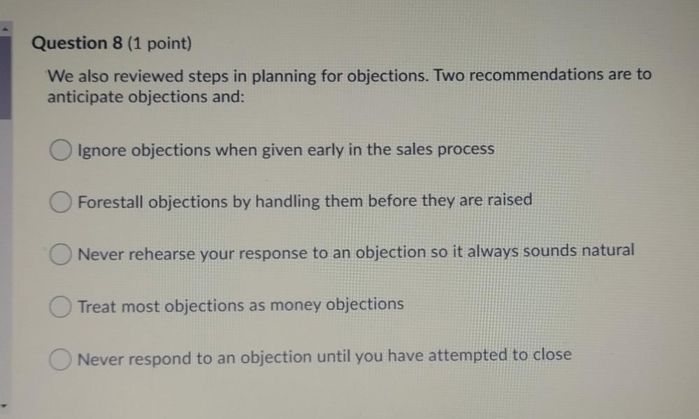 Question 10 (1 point) Why do salespeople fail to