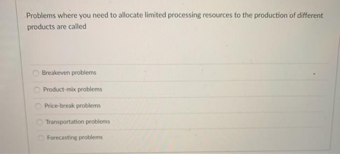 Problems where you need to allocate limited