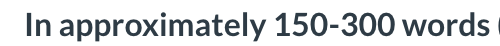 In approximately 150-300 words 6. In the reading