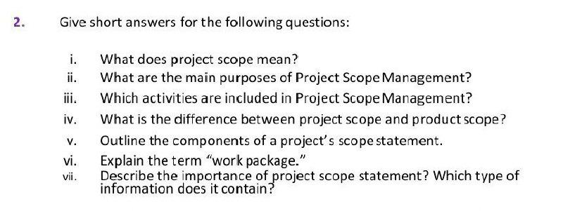 2. Give short answers for the following