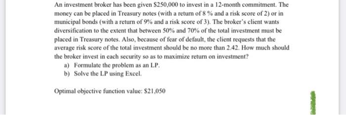 An investment broker has been given $250,000 to