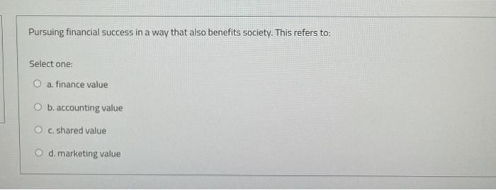 Pursuing financial success in a way that also