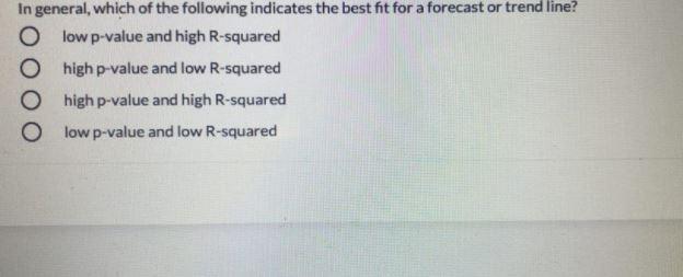 In general, which of the following indicates the