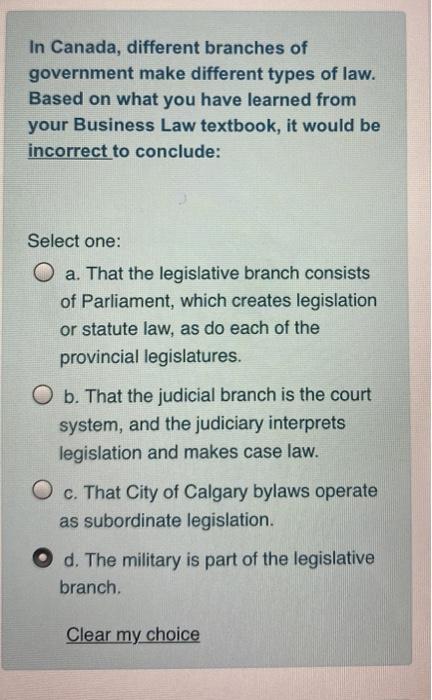 In Canada, different branches of government make