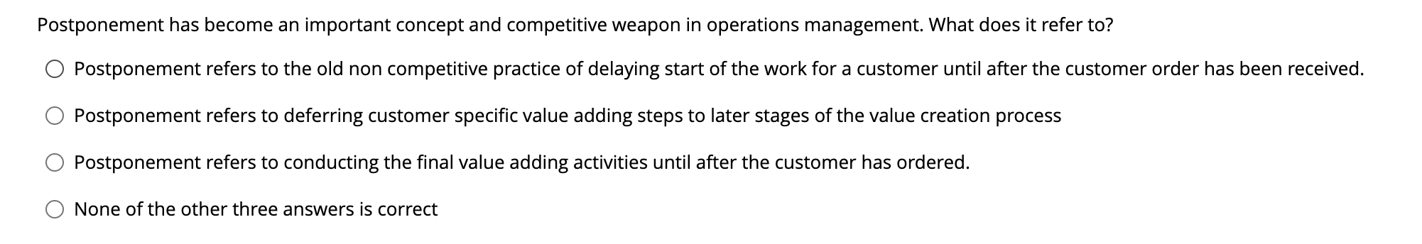 Postponement has become an important concept and