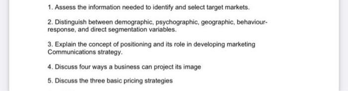 1. Assess the information needed to identify and