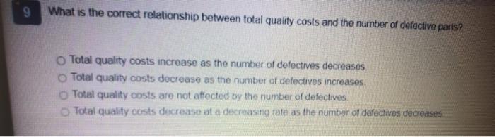 9 What is the correct relationship between total