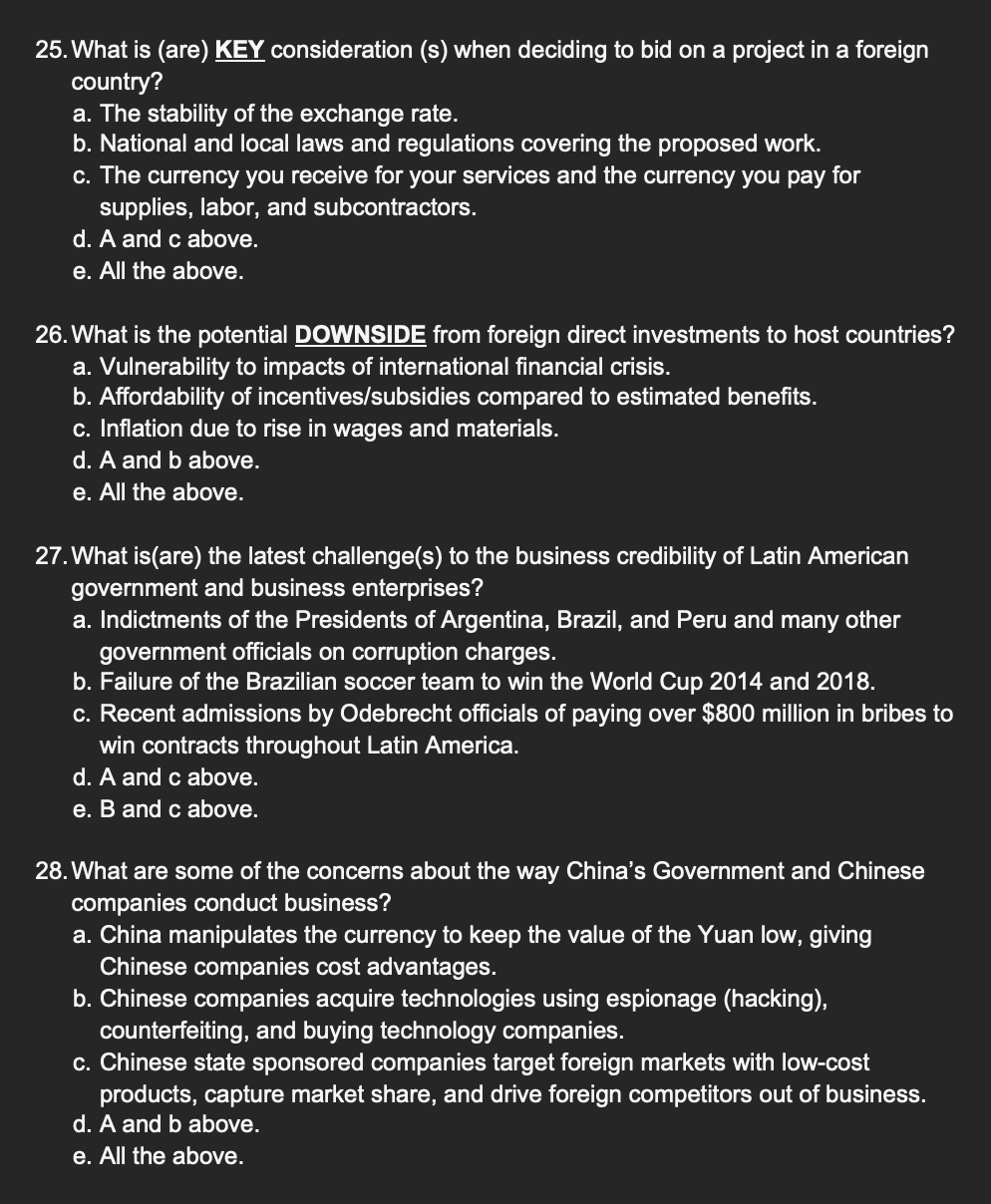 25. What is (are) KEY consideration (s) when