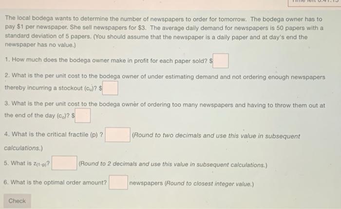 The local bodega wants to determine the number of