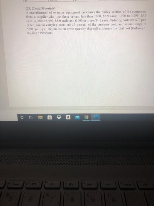 Q3. (Total 30 points) A manufacturer of exercise