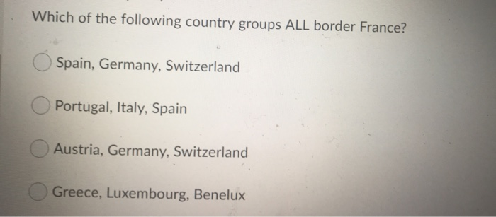 Which of the following country groups ALL border